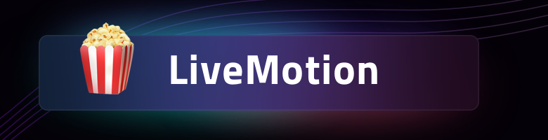 LiveMotion